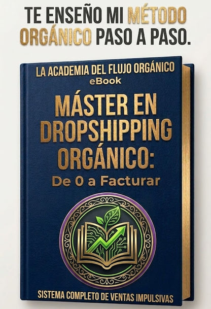 Máster en Dropshipping Orgánico: De 0 a Facturar